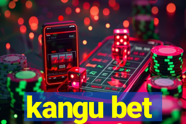 kangu bet